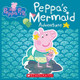 Peppa's Mermaid (Peppa Pig) by Eone 9781338611748