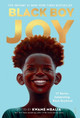 Black Boy Joy by Kwame Mbalia 9780593379967
