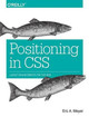 Positioning in CSS Eric Meyer 9781491930373