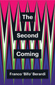 The Second Coming by Franco Berardi 9781509534845