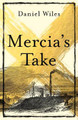 Mercia'S Take by Daniel Wiles 9781800750692