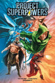 Project SuperPowers Vol. 1: Evolution HC by Rob Williams 9781524109301