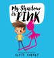 My Shadow is Pink by Scott Stuart 9780648728757