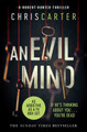 An Evil Mind: A brilliant serial killer thriller, featuring the unstoppable Robert Hunter by Chris Carter 9781471132216