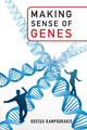 Making Sense of Genes by Kostas Kampourakis 9781107567498