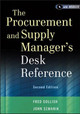 The Procurement and Supply Manager's Desk Reference Fred Sollish 9781118130094