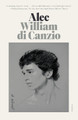 Alec by William Di Canzio 9781250849236