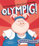 Olympig! by Victoria Jamieson 9781101997796