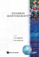 Euclidean Quantum Gravity by Gary W. Gibbons