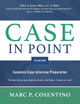 Case in Point 11: Complete Case Interview Preparation by Marc Patrick Cosentino 9780986370762