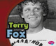 Terry Fox by Jennifer Sutoski 9781491478448