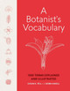 Botanist's Vocabulary by Susan K. Pell 9781604695632