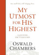 My Utmost for His Highest: Classic Language Paperback by Oswald Chambers 9781627078788