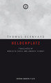 Heldenplatz by Thomas Bernhard 9781840029956