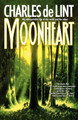 Moonheart by Charles De Lint 9780312890049