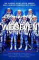 We Seven: By the Astronauts Themselves by Scott M Carpenter 9781439181034