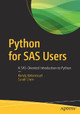 Python for SAS Users: A SAS-Oriented Introduction to Python by Randy Betancourt 9781484250006