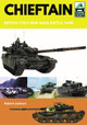Chieftain: British Cold War Main Battle Tank by Robert Jackson 9781526741424