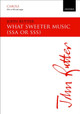 What sweeter music by John Rutter 9780193407527