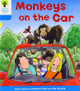 Oxford Reading Tree: Level 3: Decode and Develop: Monkeys on the Car by Roderick Hunt 9780198483991