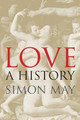 Love: A History by Simon May 9780300187748
