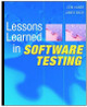 Lessons Learned in Software Testing: A Context-Driven Approach Cem Kaner 9780471081128