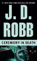 Ceremony in Death by J. D. Robb 9780425157626