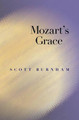 Mozart's Grace by Scott Burnham 9780691009100