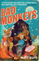 Bad Monkeys by Matt Ruff 9780747593232