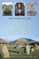 The Guide to Mysterious Lake District by Geoff Holder 9780752449876