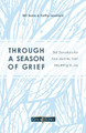 Through a Season of Grief: 365 Devotions for Your Journey from Mourning to Joy by Bill Dunn 9780785240181