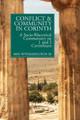 Conflict and Community in Corinth: A Socio-Rhetorical Commentary on 1 and 2 Corinthians by Ben Witherington 9780802801449