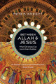 Between Allah and Jesus: What Christians Can Learn from Muslims by Peter Kreeft 9780830837465