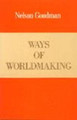 Ways of Worldmaking by Nelson Goodman 9780915144518