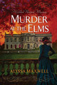 Murder at the Elms Alyssa Maxwell 9781496736192
