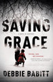 Saving Grace by Debbie Babitt 9781613163061