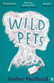 Wild Pets by Amber Medland 9780571358717