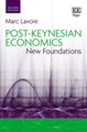 Post-Keynesian Economics: New Foundations Marc Lavoie 9781839109638