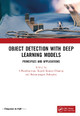 Object Detection with Deep Learning Models: Principles and Applications by S Poonkuntran 9781032074009