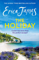 The Holiday by Erica James 9781398714885