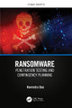 Ransomware: Penetration Testing and Contingency Planning by Ravindra Das 9781032556697