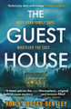 The Guest House: 'A tense spin on the locked-room mystery' Observer Robin Morgan-Bentley 9781409194248