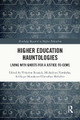 Higher Education Hauntologies: Living with Ghosts for a Justice-to-come by Vivienne Bozalek 9780367527853