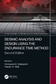 Seismic Analysis and Design using the Endurance Time Method by Homayoon E. Estekanchi 9781032108636