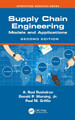 Supply Chain Engineering: Models and Applications by A. Ravi Ravindran 9781032254753