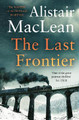 The Last Frontier by Alistair MacLean