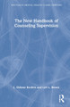 The New Handbook of Counseling Supervision by L. DiAnne Borders 9781032170107