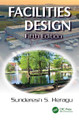 Facilities Design by Sunderesh S. Heragu 9781032258058