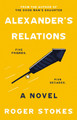 Alexander's Relations: Five Friends... Five Decades by Roger Stokes 9781803130903