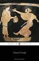 Classical Comedy by Aristophanes